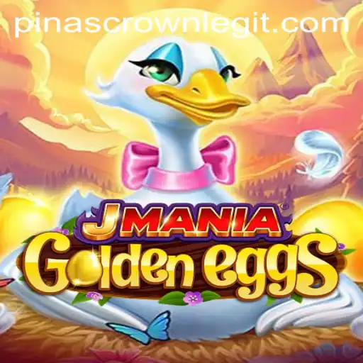 Discover the Exciting World of JManiaGoldenEggs with PinasCrown