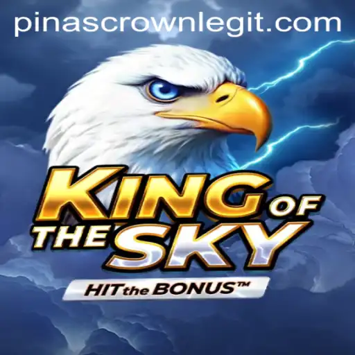Discover the Thrilling World of 'KingOfTheSky': A Journey with 'PinasCrown'
