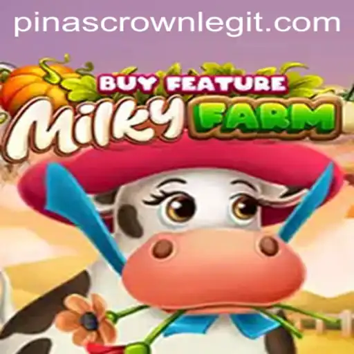 Exploring the World of MilkyFarmBuyFeature: The Quest for PinasCrown