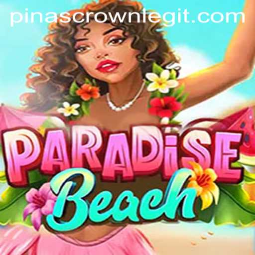 Discover ParadiseBeach: Dive into Tropical Adventures with PinasCrown